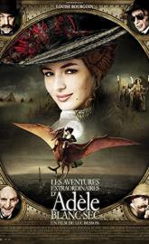 The Extraordinary Adventures of Adèle Blanc-Sec poster