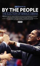By the People: The Election of Barack Obama poster