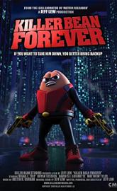 Killer Bean Forever poster