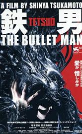 Tetsuo: The Bullet Man poster
