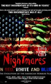 Nightmares in Red, White and Blue: The Evolution of the American Horror Film poster