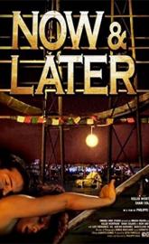 Now & Later poster