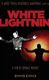 White Lightnin' poster