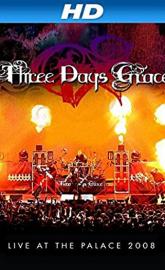 Three Days Grace: Live at the Palace 2008 poster