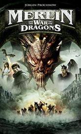 Merlin and the War of the Dragons poster