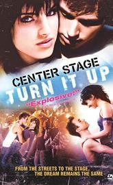 Center Stage: Turn It Up poster