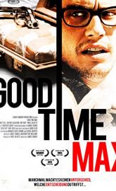 Good Time Max poster