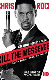 Chris Rock: Kill the Messenger - London, New York, Johannesburg poster