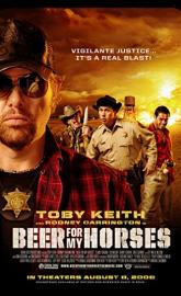 Beer for My Horses poster