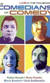 The Comedians of Comedy: Live at The Troubadour poster