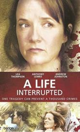 A Life Interrupted poster
