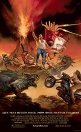 Aqua Teen Hunger Force Colon Movie Film for Theaters poster