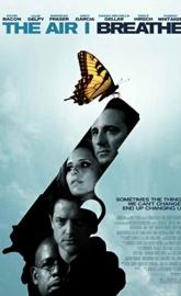 The Air I Breathe poster