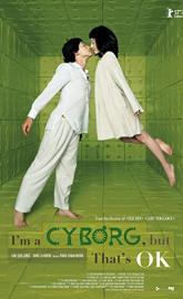 I'm a Cyborg, But That's OK poster
