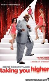 Cedric the Entertainer: Taking You Higher poster