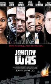 Johnny Was poster