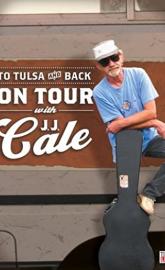 To Tulsa and Back: On Tour with J.J. Cale poster