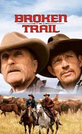 Broken Trail: The Making of a Legendary Western poster