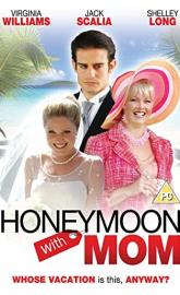 Honeymoon with Mom poster