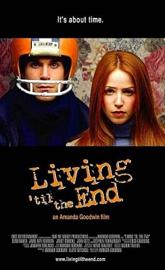 Living 'til the End poster