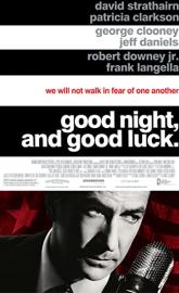 Good Night, and Good Luck. poster