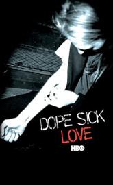 Dope Sick Love poster