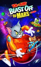 Tom and Jerry Blast Off to Mars! poster