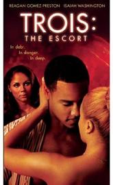 Trois 3: The Escort poster