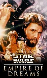 Empire of Dreams: The Story of the 'Star Wars' Trilogy poster