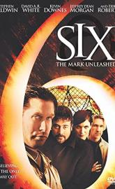 Six: The Mark Unleashed poster