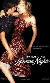 Dirty Dancing: Havana Nights poster