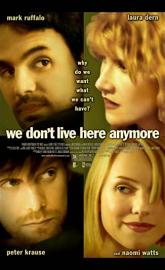 We Don't Live Here Anymore poster