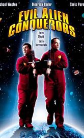 Evil Alien Conquerors poster