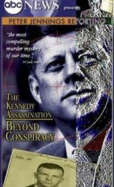 Peter Jennings Reporting: The Kennedy Assassination - Beyond Conspiracy poster
