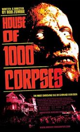 House of 1000 Corpses poster
