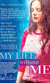 My Life Without Me poster