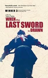 When the Last Sword Is Drawn poster