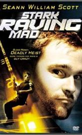 Stark Raving Mad poster