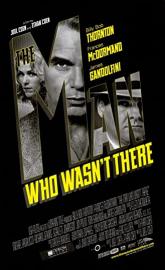 The Man Who Wasn't There poster