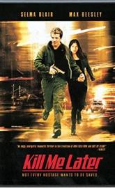 Kill Me Later poster