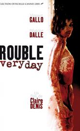 Trouble Every Day poster
