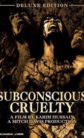 Subconscious Cruelty poster