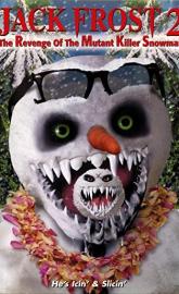 Jack Frost 2: Revenge of the Mutant Killer Snowman poster