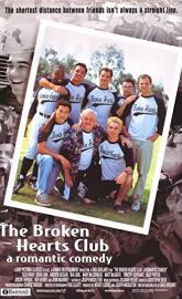 The Broken Hearts Club: A Romantic Comedy poster