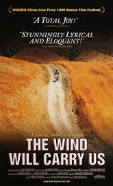 The Wind Will Carry Us poster