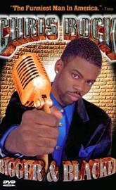 Chris Rock: Bigger & Blacker poster