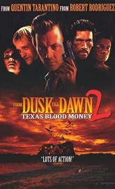 From Dusk Till Dawn 2: Texas Blood Money poster