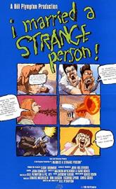 I Married a Strange Person! poster