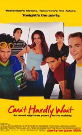 Can't Hardly Wait poster