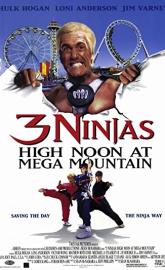 3 Ninjas: High Noon at Mega Mountain poster